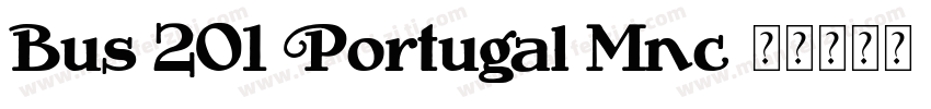 Bus 201 Portugal Mnc字体转换